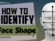 How to identify Face shape