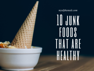 10 junk foods that are healthy.